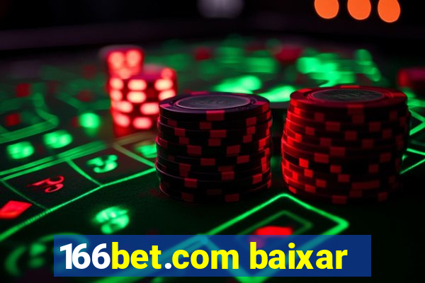 166bet.com baixar